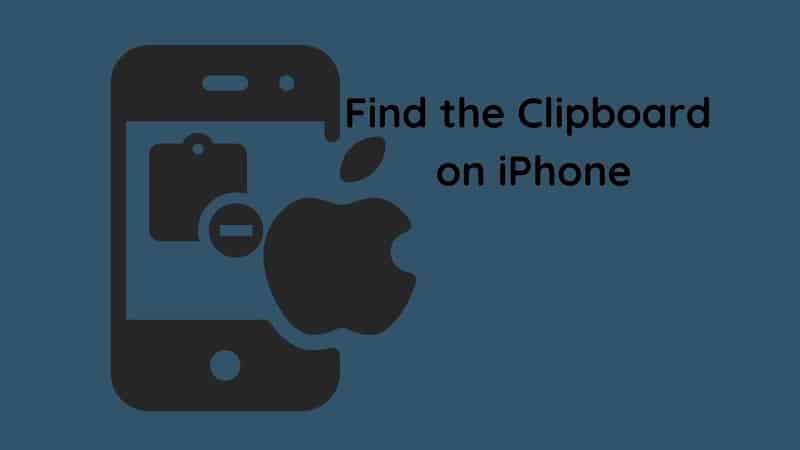 Find the Clipboard on iPhone