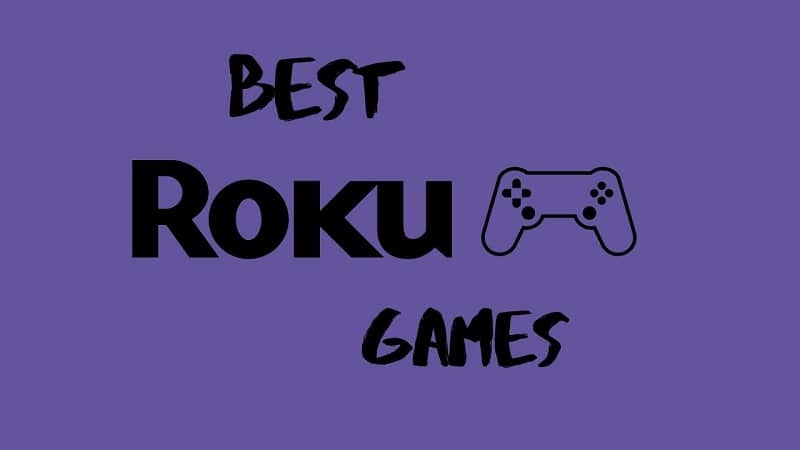 Best Roku Games