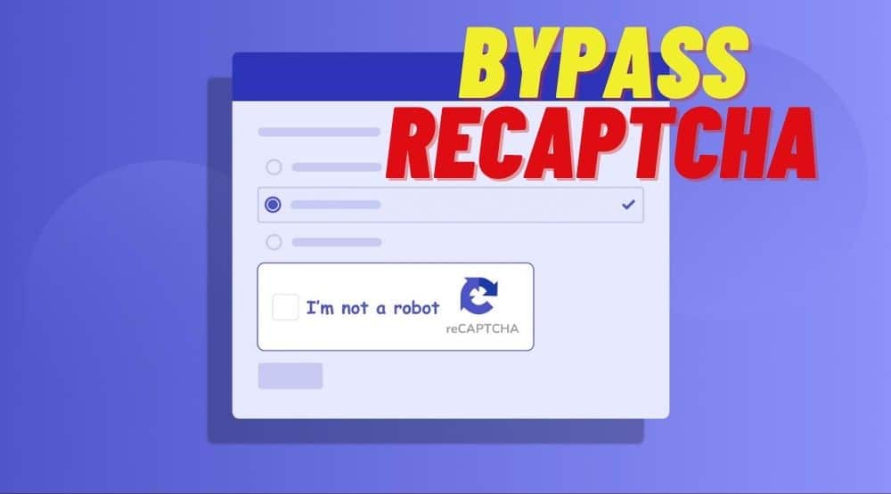 Bypass ReCAPTCHA