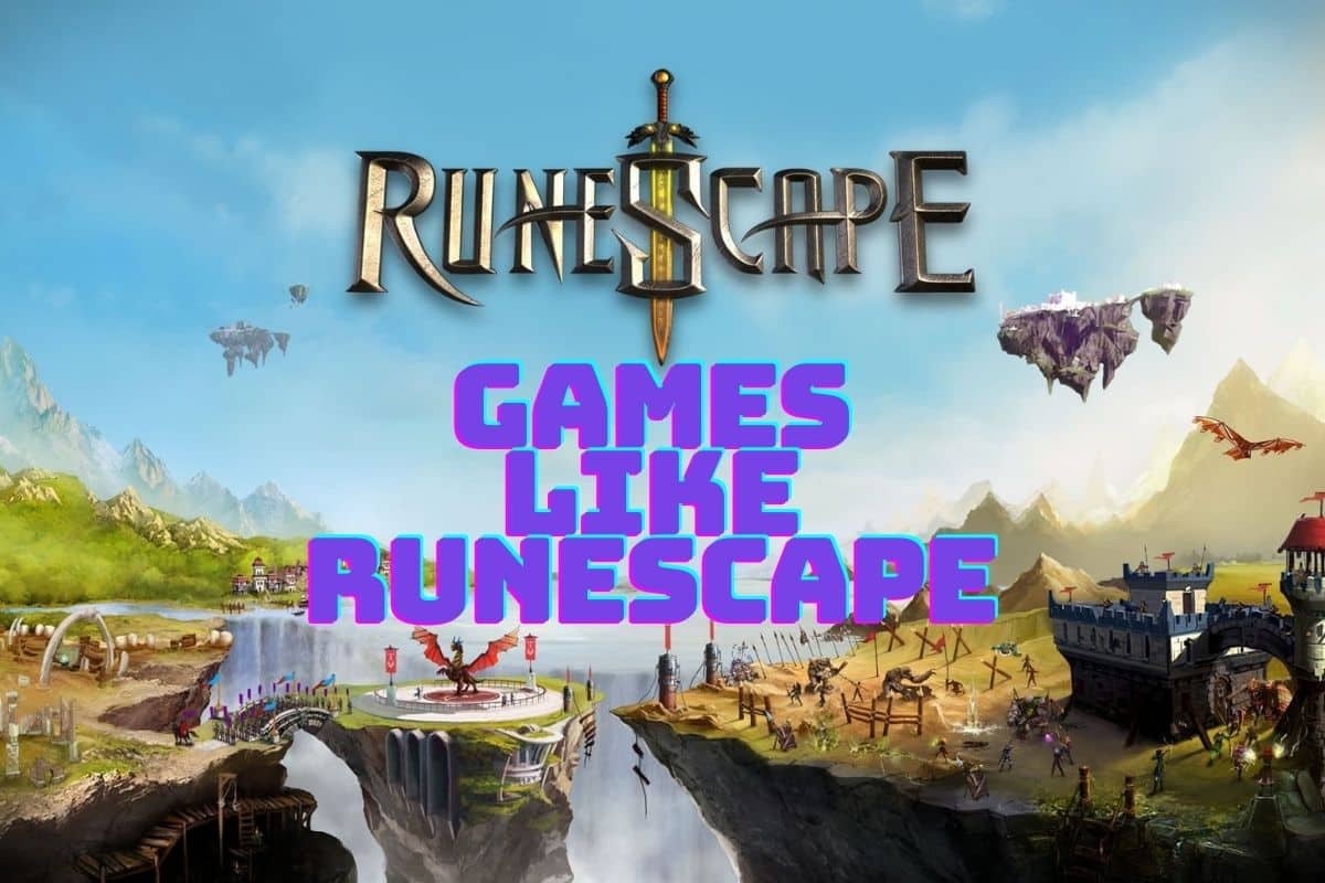 Games Like RuneScape