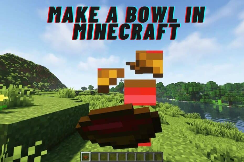 How to Make a Bowl in Minecraft